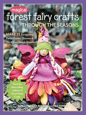cover image of Magical Forest Fairy Crafts Through the Seasons